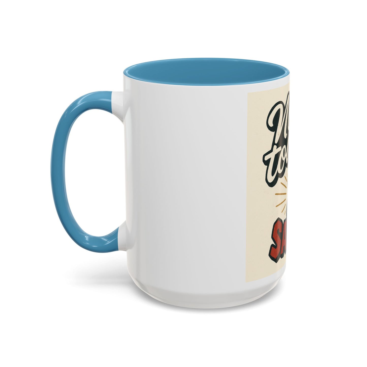 Not Today Satan Coffee Mug — Funny Retro Cat Accent Mug (11/15oz)